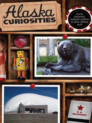 cover image of Alaska Curiosities